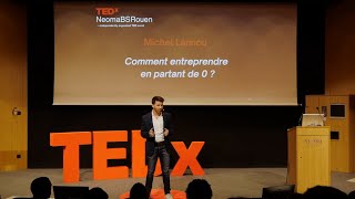 Comment entreprendre en partant de 0 ? | Michel Lannou | TEDxNeomaBSRouen screenshot 4