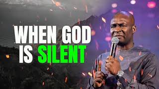 UNDERSTANDING GOD'S SILENCE | APOSTLE JOSHUA SELMAN: WHEN GOD IS SILENT | KOINONIA LIVE