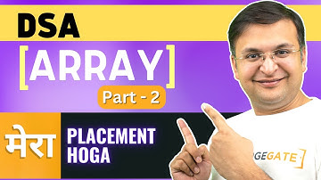 🛑Lecture 3 - Array (Part 2) | Data Structure and Algorithm | Mera Placement Hoga