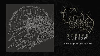 Caged Bastard - Strive