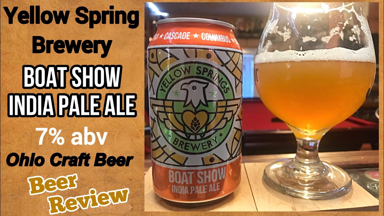 Boat Show IPA - Yellow Springs Brewing 