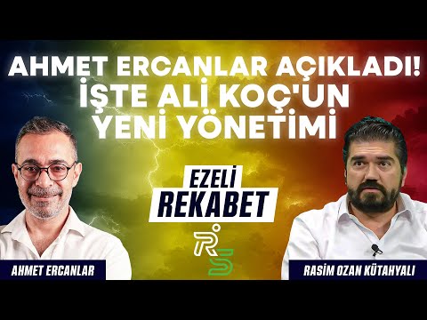 Fenerbahçe Başkanı Ali Koç'un yönetim listelerini Ahmet Ercanlar açıkladı! | Rasim Ozan Kütahyalı