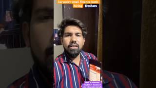 Suryoday small finance bank hiring freshers - walk in interview - big opportunity - high salary ?