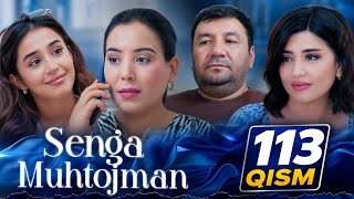 Senga Muhtojman 113-qism (milliy serial) | СенгаМуҳтожман 113-қисм (миллий сериал)