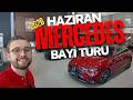 Mercedes Haziran 2026 Bayi Gezmesi | Güncel Fiyatlar, Kampanyalar ve Tüm Modeller Detaylı İnceleme