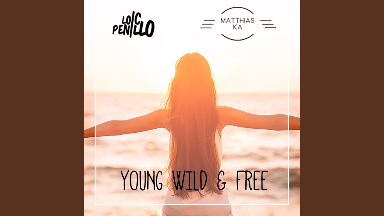 Young, Wild & Free - YouTube Music