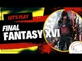 Final Fantasy XVI Let's Play (Partie 08)