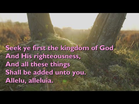 Seek Ye First the Kingdom of God (3vv) [with lyrics for congregations]