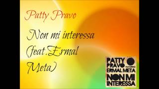 Vignette de la vidéo "Patty Pravo-Non mi interessa(feat. Ermal Meta)"