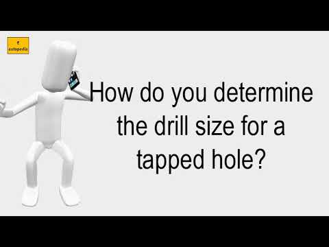How Do You Determine The Drill Size For A Tapped Hole - YouTube