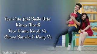Cute Song "Teri Cute Jahi Smile Utte Kinna Mardi" (Lyrics) | Aroob Khan Ft. Satvik Sankhyan