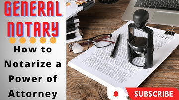 How to Notarize a Power of Attorney for beginners. General Notary Documents.