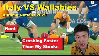 Review: Italy VS Wallabies 2025 Autumn Nations Rant, Reactions, Recap, Analysis.