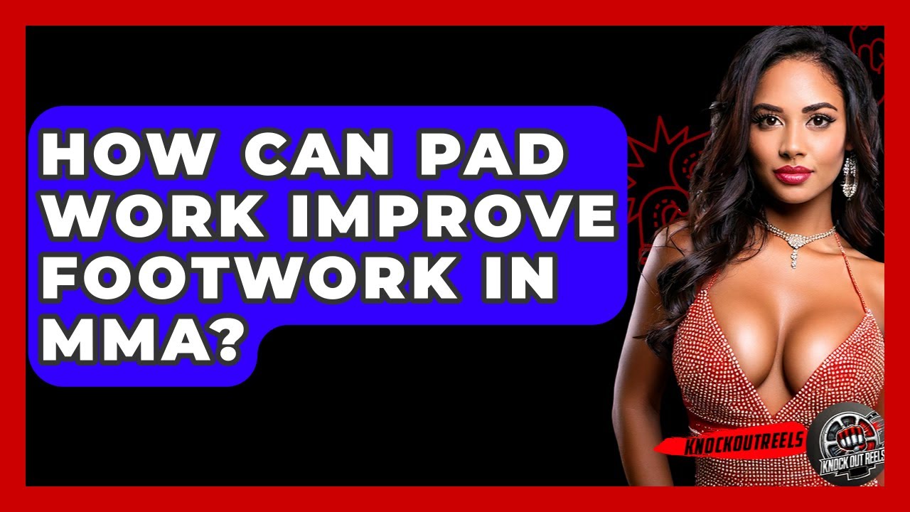 How Can Pad Work Improve Footwork In MMA? - Knock Out Reels