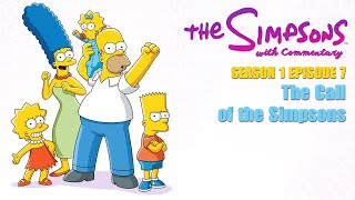 The Simpsons with Commentary Season 1 Episode 7 - The Call of the Simpsons