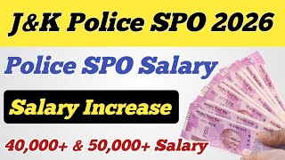 J&K Police SPO Salary Increase 😊 ll JKP Police 2026 SPO Salary Increase ll SPO Salary Increase 