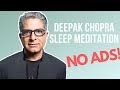 Deepak Chopra Guided Sleep Meditation - condensed version (no ads)