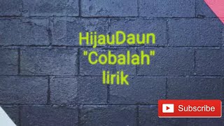 HijauDaun'Cobalah'Lirik'Inayah