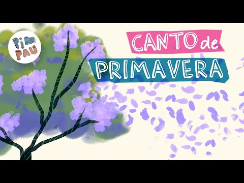 PIM PAU • CANTO DE PRIMAVERA