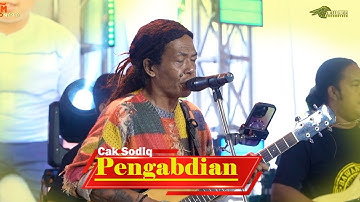 PENGABDIAN - CAK SODIQ NEW MONATA
