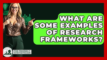 What Are Some Examples Of Research Frameworks? - The Friendly Statistician