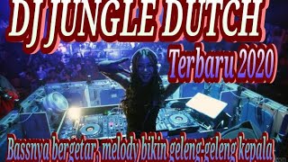 DJ JUNGLE DUTCH MINANG terbaru 2020 BASS pecah
