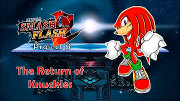 SSF2 Project B Patch 9: The Return of Knuckles