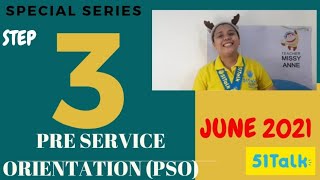 51Talk PRE SERVICE ORIENTATION - PSO application interview technical check final CE demo ESL teacher