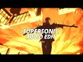 Montagem Supersonic Slowed Tiktok Version Edit Audio