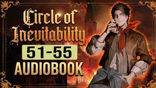 📖 Circle of Inevitability Audiobook (Lord of the Mysteries Book 2) | Chapters (51-55)