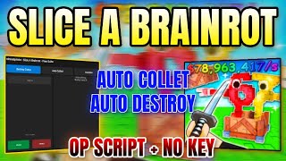 New Working Slice A Brainrot Script Auto Destroy Crates, Auto Collect Money More 2025