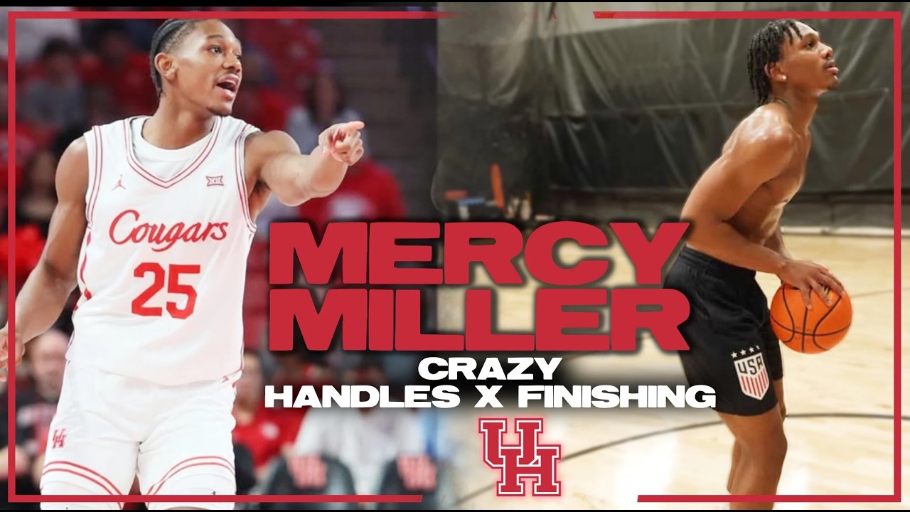 U of H's Mercy Miller — Ball Control & Body Control