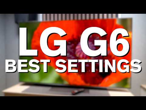 LG G6 OLED Best Picture Settings Out of the Box ( And NEW MENU Layout!)