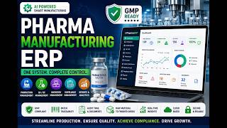 Pharma Manufacturing ERP Software Demo | GMP Compliant Pharmaceutical ERP