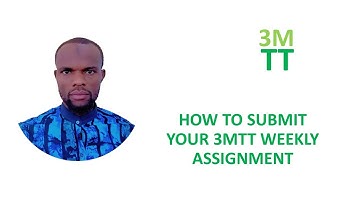 How to submit Your 3mtt weekly assignment using Google Doc