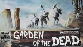 Troma Week Day 1 Garden of the Dead |Troma|