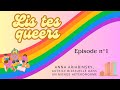 Ref:FG0e8QJF33c Lis tes queers - �pisode 1 : anna ariabinsky