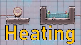 Oxygen Not Included - Tutorial Bites - Heating