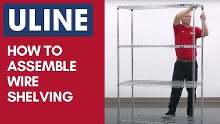 How to Assemble Wire Shelving Storage Racks by Uline 8,658 views 4 months ago 2 minutes, 3 seconds