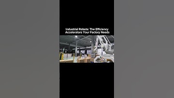 Industrial Robots: The Efficiency Accelerators Your Factory Needs.#machine #robot