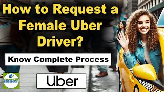 5 خطوات بسيطة لطلب سائقة أوبر في كل مرة! screenshot 3