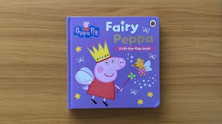 Fairy Peppa - A Peppa Pig Lift the Flap Storybook for Children and Toddlers
