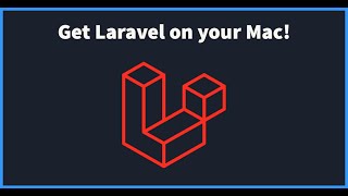 Install Laravel on Your Mac
