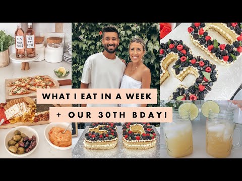 WHAT I EAT IN A WEEK 30th Backyard Birthday Party Menu Steph Sterjovski Jolly by Steph S. Jolly