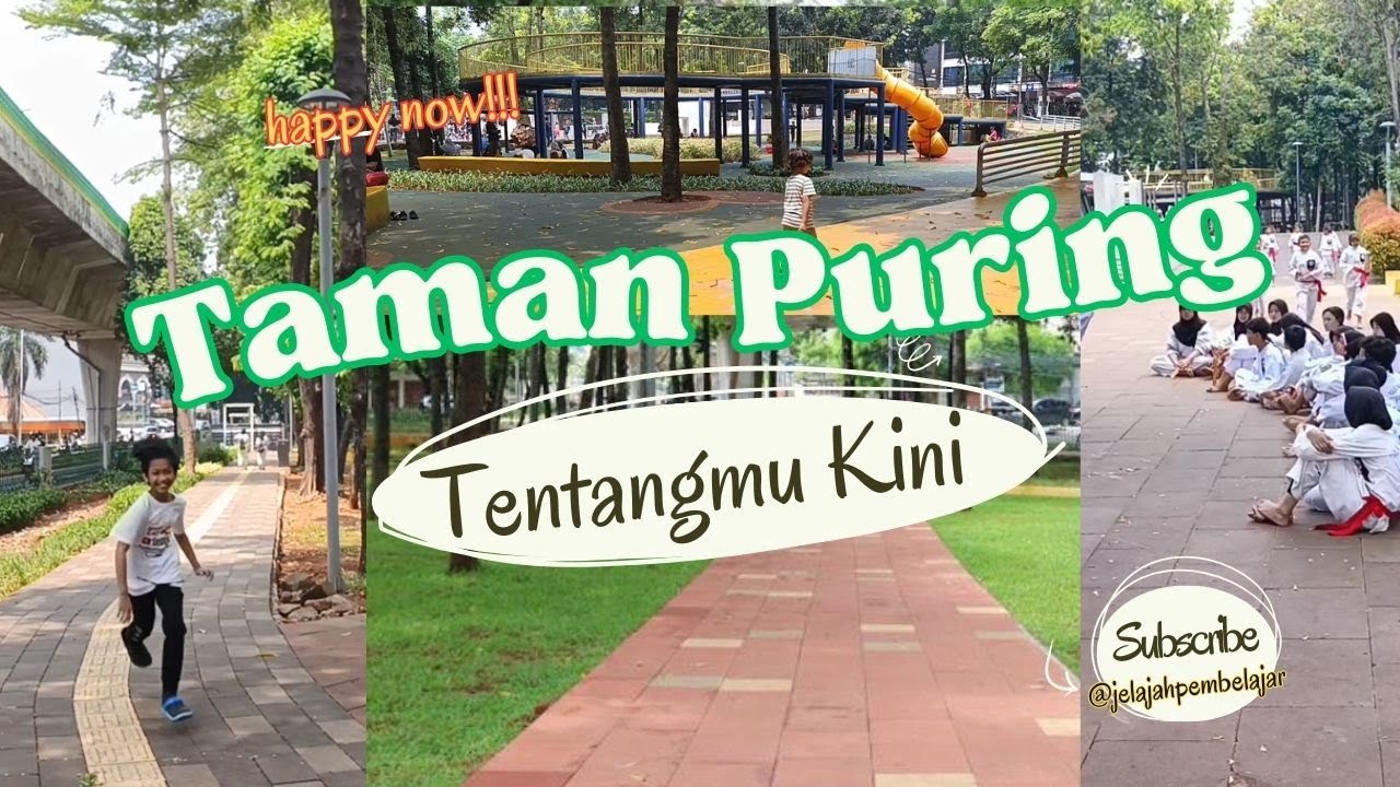 TAMAN PURING TENTANGMU KINI, BERAGAM AKTIVITAS BERMAIN DAN BELAJAR # ...