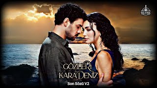 Gözleri Karadeniz Müzikleri - 🎧 Son Sözü V2