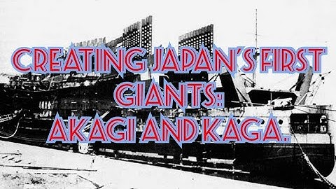 Making Akagi and Kaga into Aircraft Carriers. (Part 1)