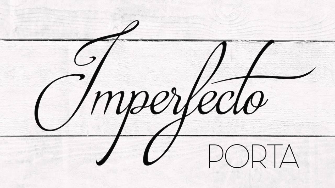 在 YouTube 上观看 Porta | Imperfecto 在 YouTube 上观看 Porta | Imperfecto