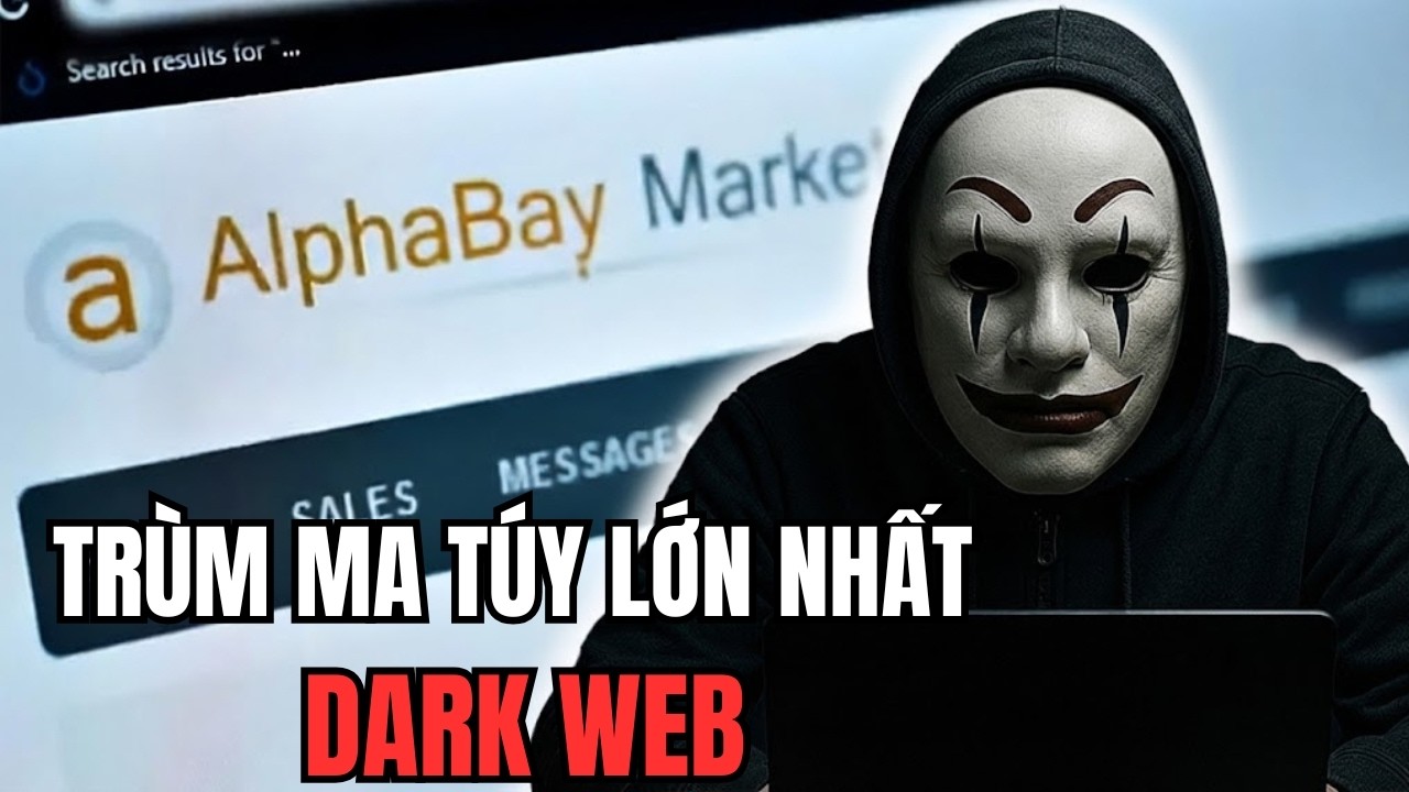 FBI Đã Lần Ra Trùm Dark Web Lớn Nhất Thế Giới Bằng Cách Nào ! AlphaBay
