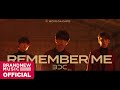 BDC ‘기억되고 싶어 (REMEMBER ME)’ M/V